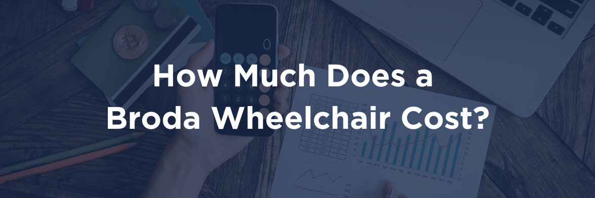 How Much Does a Broda Wheelchair Cost?