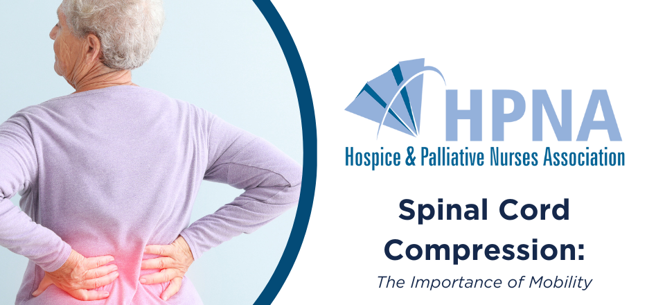 Adaptive Device for Mobility in the Setting of Spinal Cord Compression from the Hospice and Palliative Nurses Association